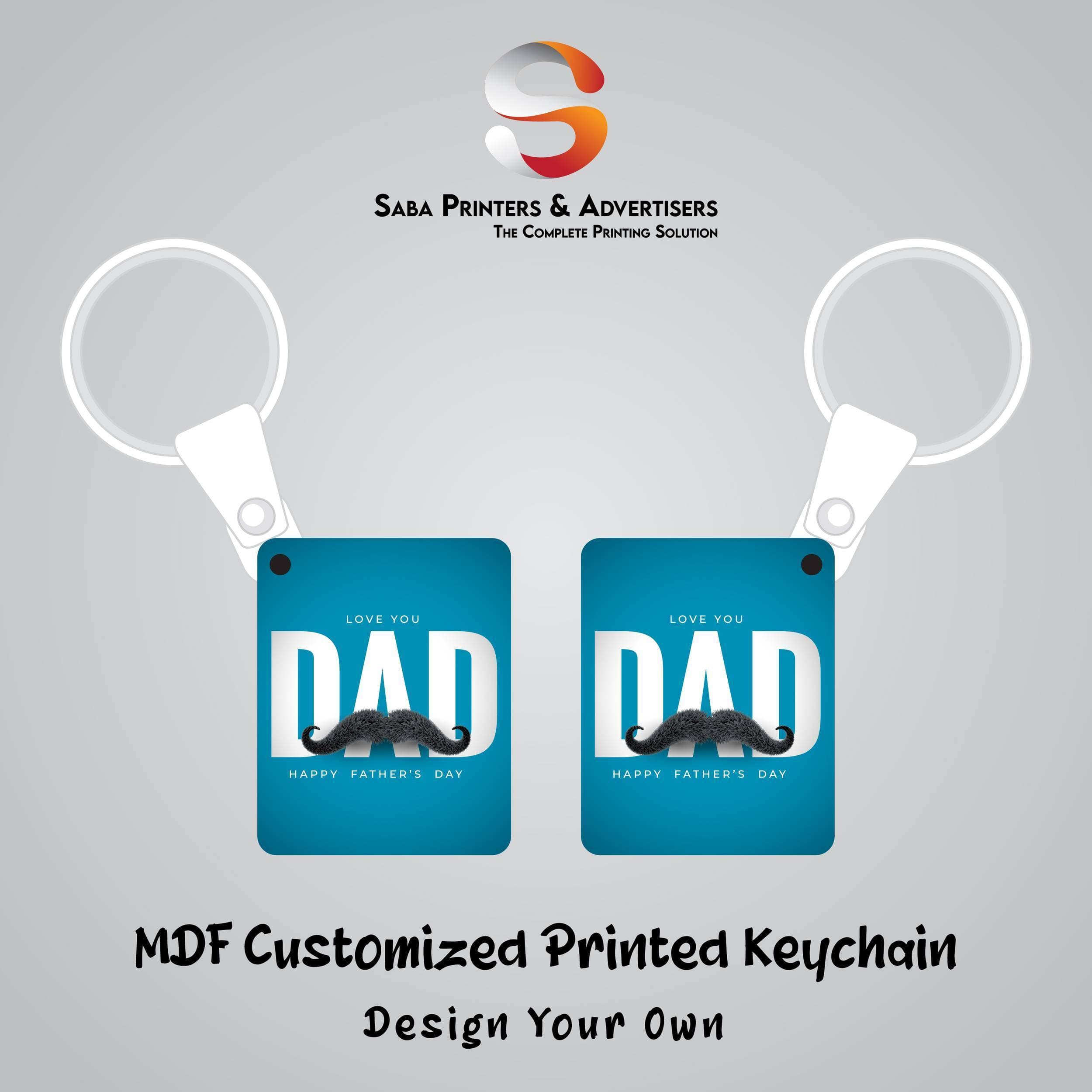 Customized Printed MDF Keychain Both Sided Printed - Father's Day Special - SP01