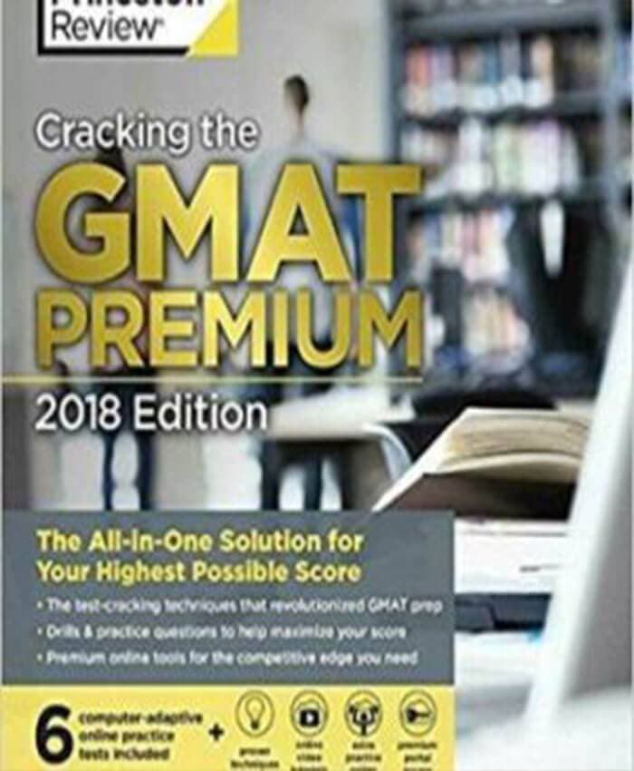 Cracking The Gmat Premium Edition 2018