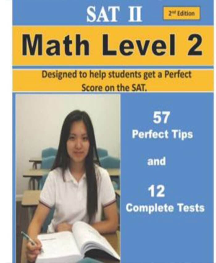 Dr. John Chung'S Sat Math Level Ii 57 Perfect Tips And 12 Complete Tests