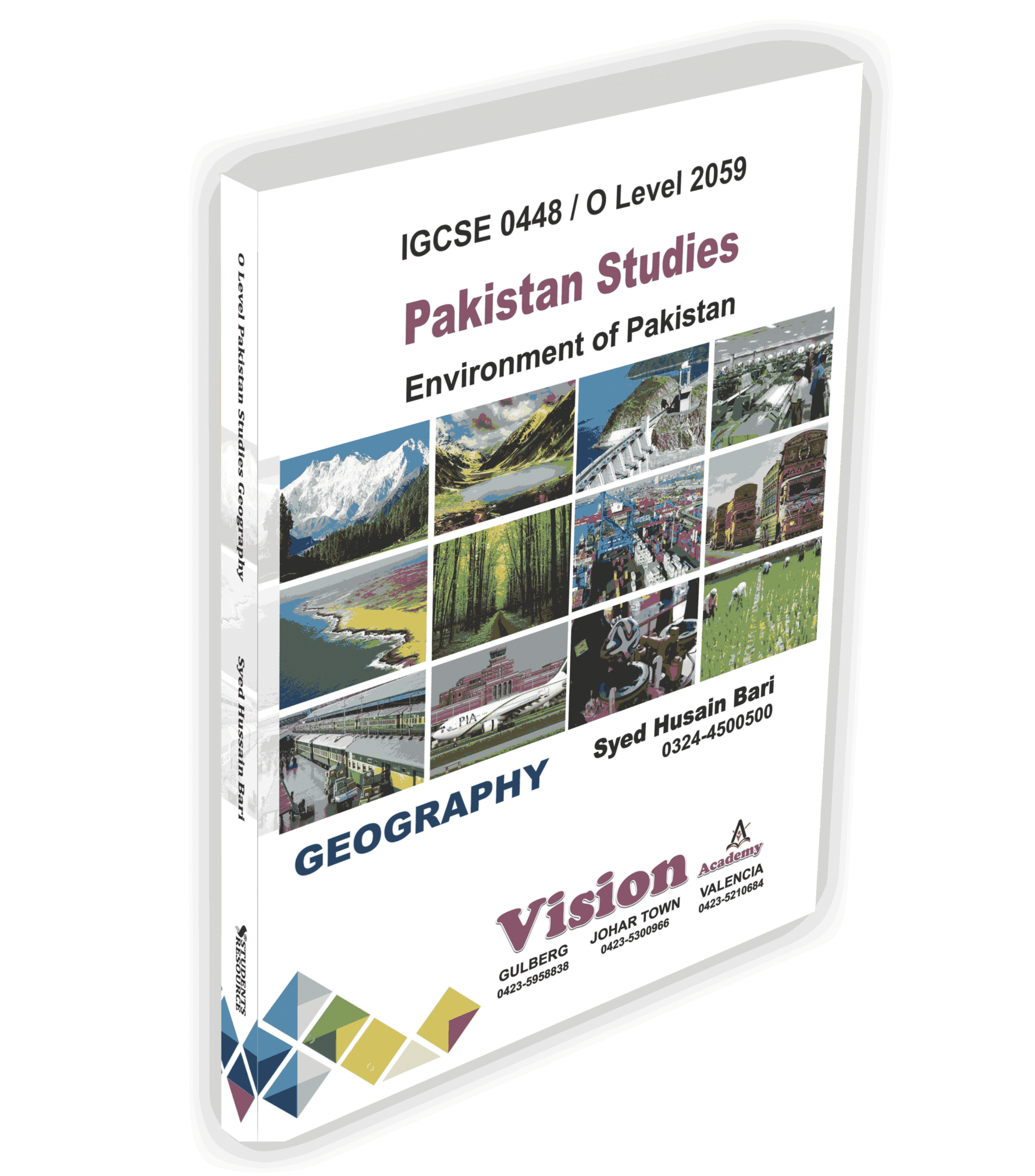 Igcse & O Level Pakistan Studies Revised And Updated Geography Notes By Syed Husain Bari