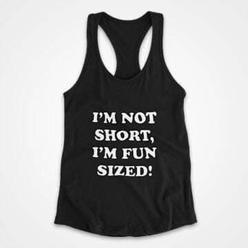 I Am Not Short I Am Fun Sized - Tank Tops For Men