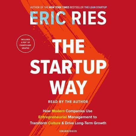 The Startup Way By Eric Ries