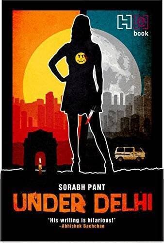 Under Delhi By Sorabh Pant