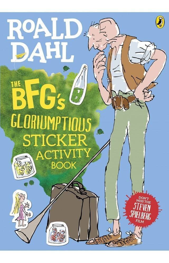 The Bfgs Gloriumptious Sticker Activity By Roald Dahl