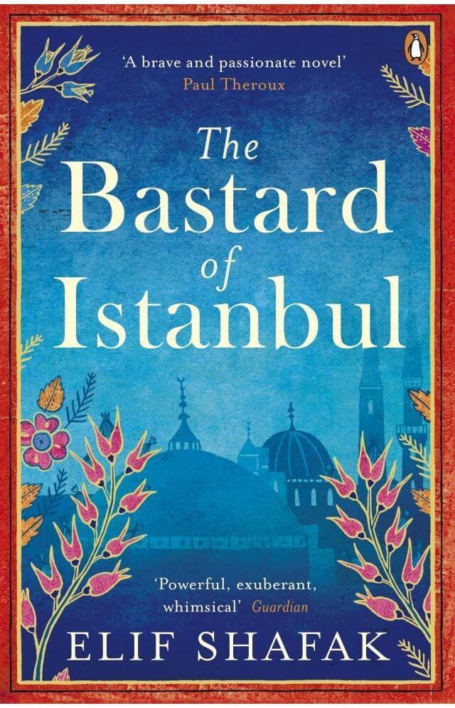 Bastard Of Istanbul By Elif Shafak