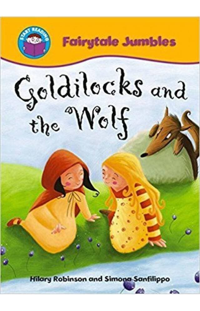 Goldilock And Thw Wolf By Hilary Robinson
