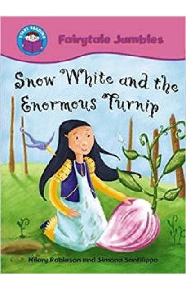 Snow White And Enormous Turnip By Penny Dolan