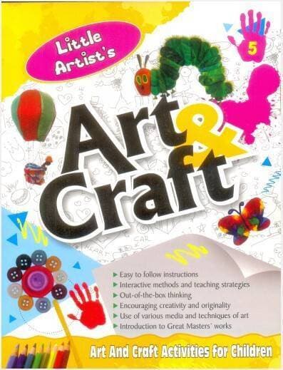 Little Artists Art And Craft : 5 By Bpi India