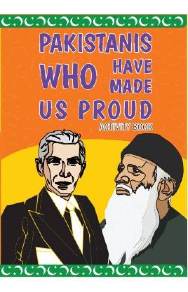 Pakistanis Who Have Made Us Proud Activity Book(Pb) By Liberty Books