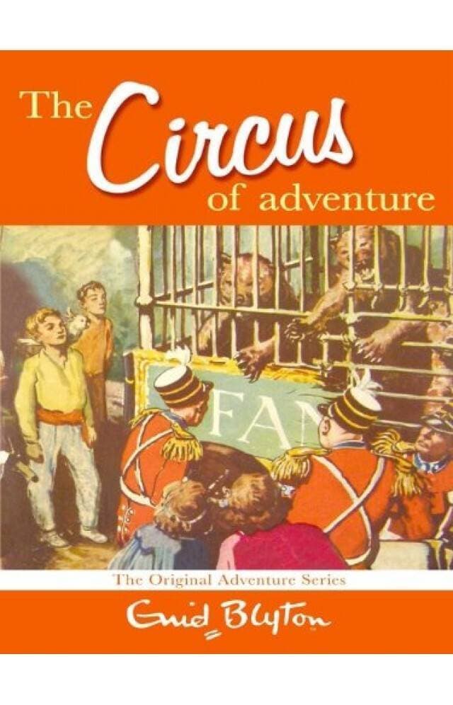 Circus Of Adventure By Enid Blyton