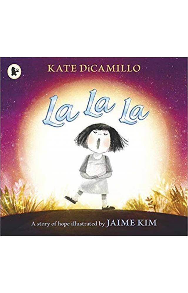 La La La (Pb) By Kate Dicamillo