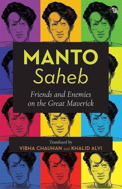 Manto Saheb By Vibha Chauhan And Khalid Alvi