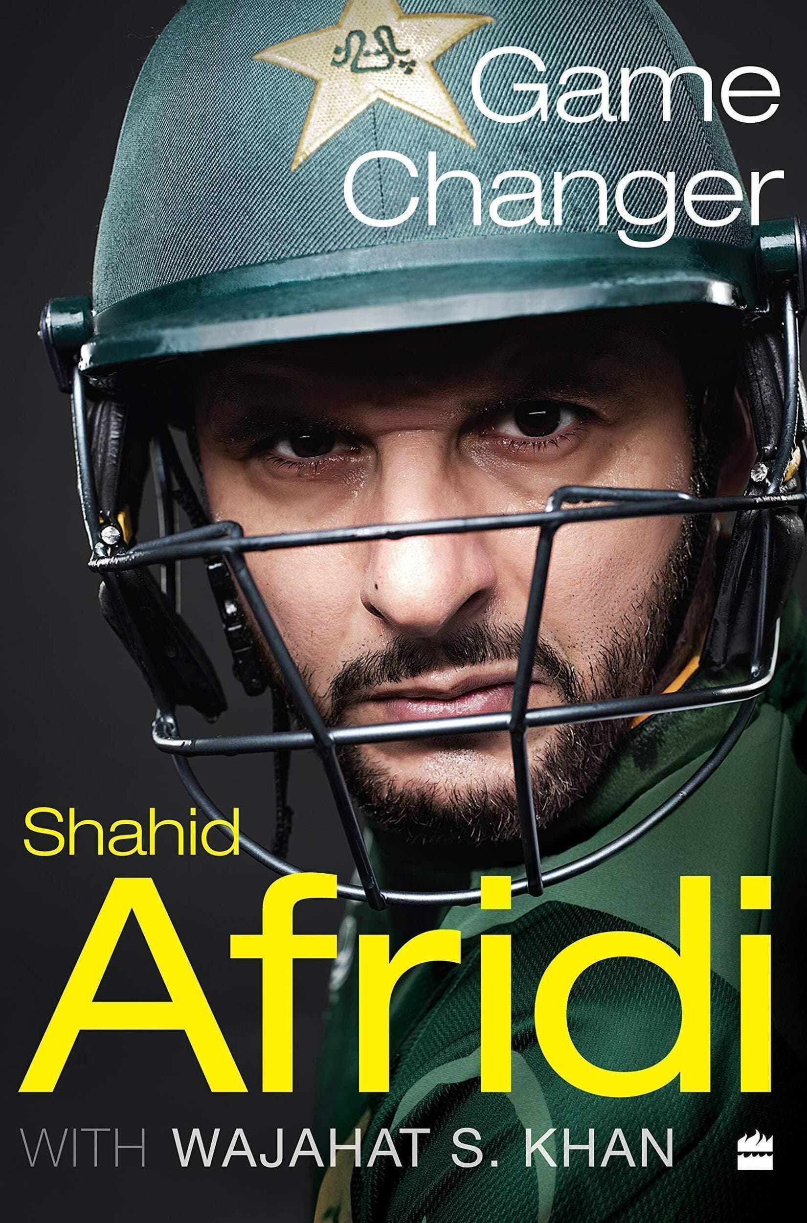 GAMECHANGER: An Autobiography Of Shahid Afridi