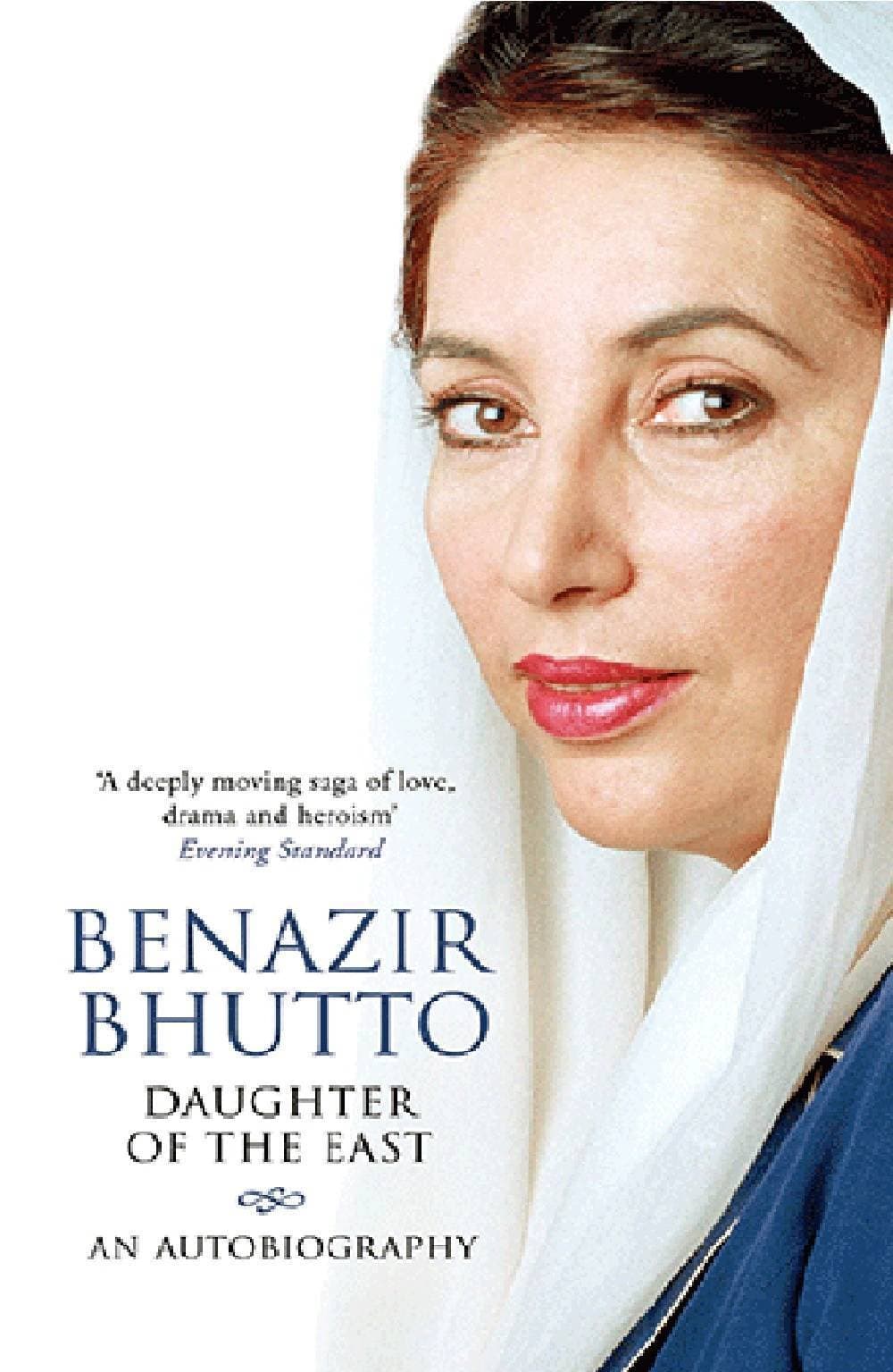 Daughter of the East  - Complete Book By Benazir Bhutto
