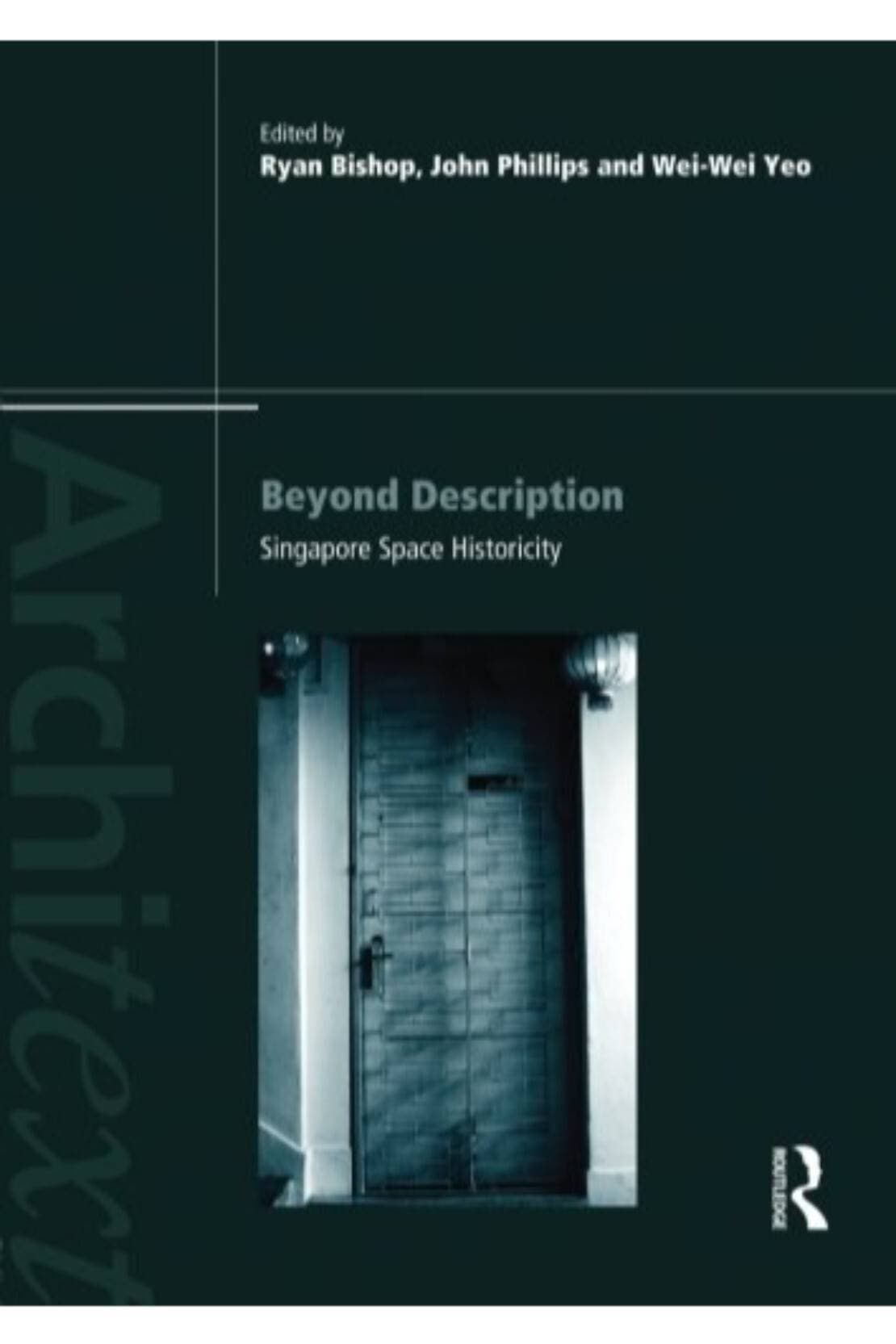 Beyond Description: Singapore Space Historicity (PB)