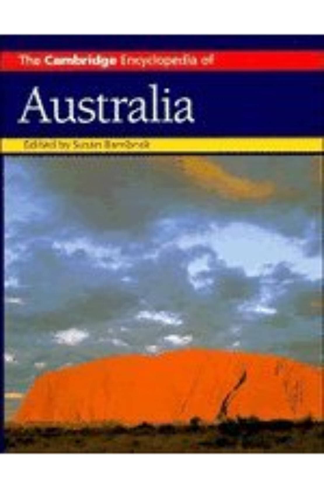 The Cambridge Encyclopedia Of Australia (HB)