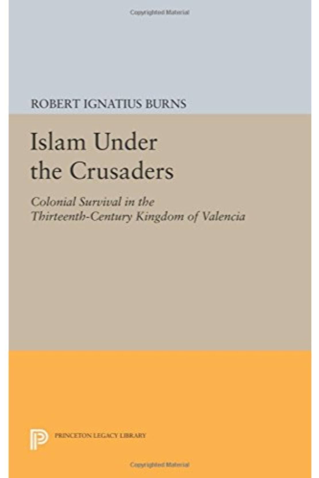 Islam Under The Crusaders (PB)