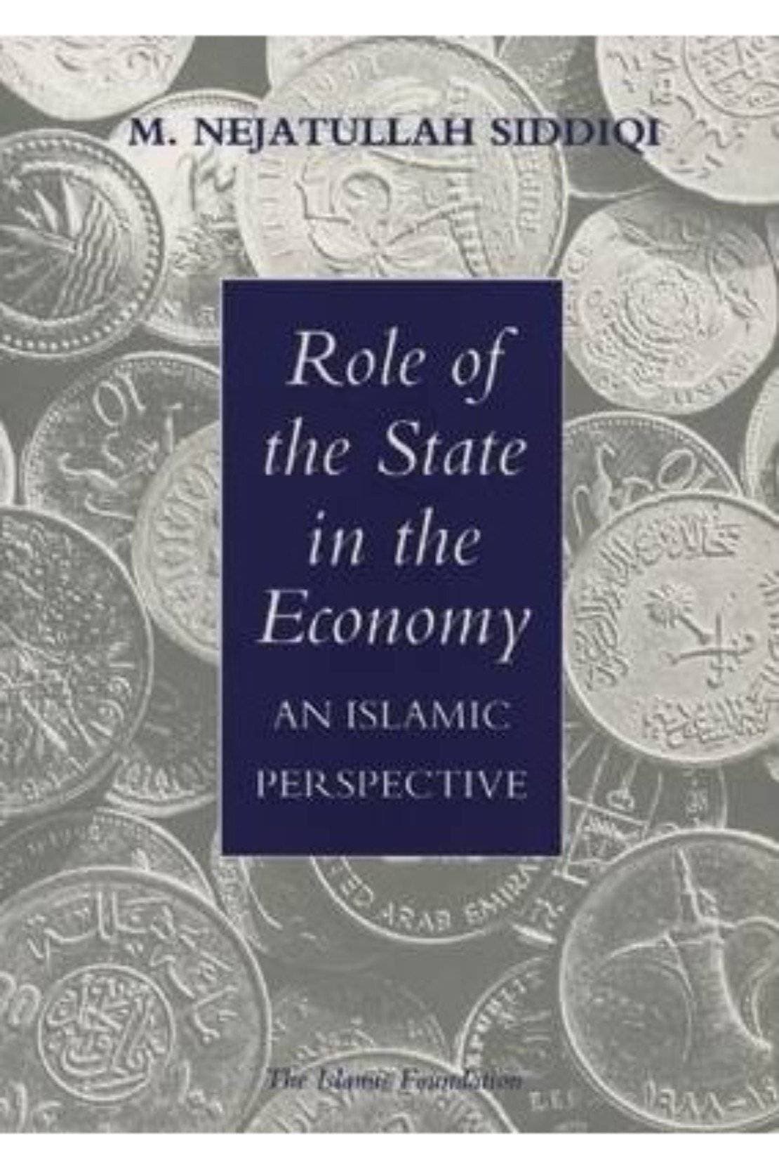 Role Of The State In The Economy An Islamic Perspective (PB)