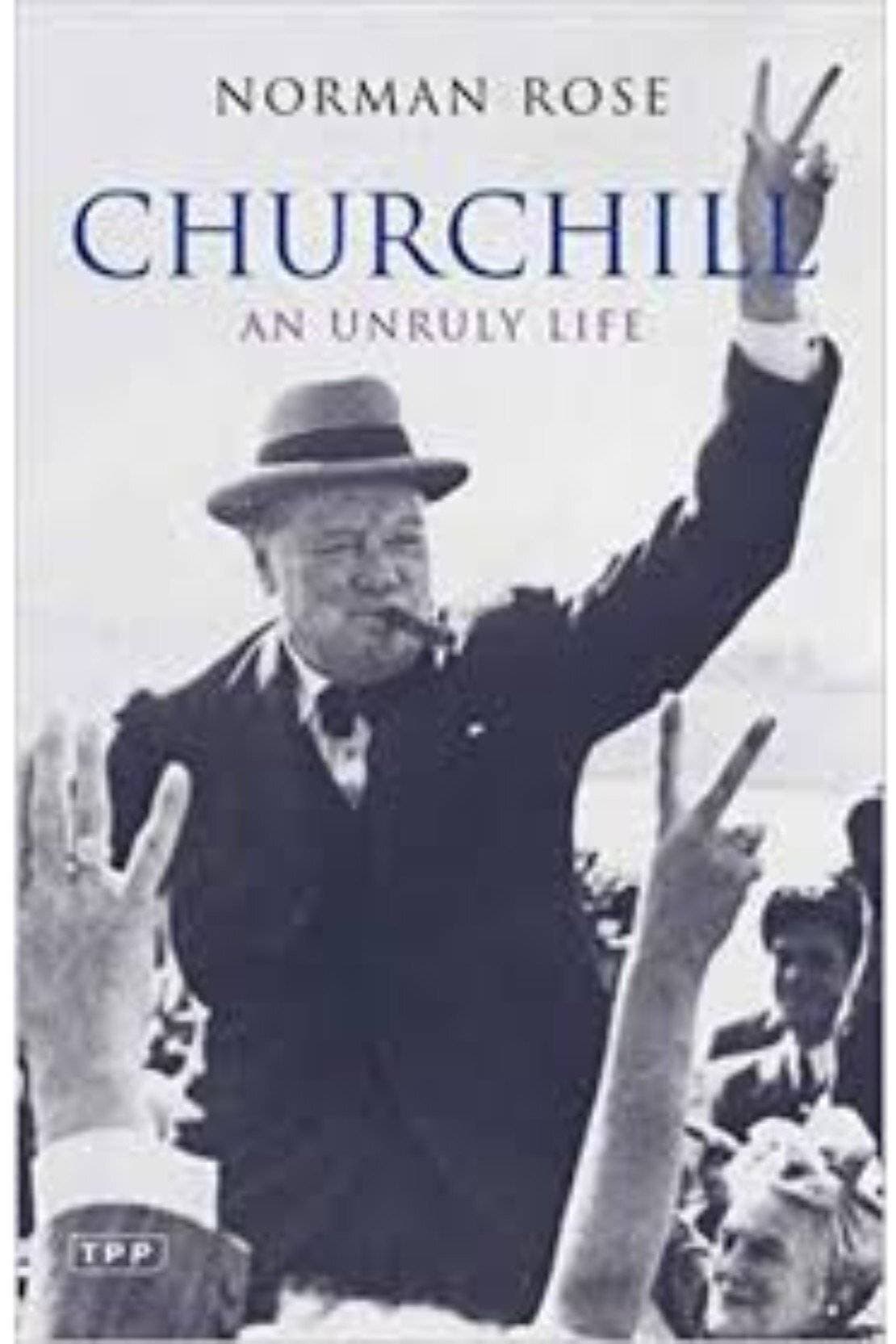 Churchill An Unruly Life (PB)
