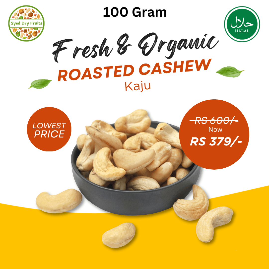 Fresh & Pure Roasted Cashew Nuts Kaju - 100g