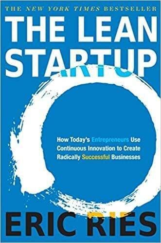 The Lean Startup How Constant Innovation Creates Radically Successful Businesses By Eric Ries